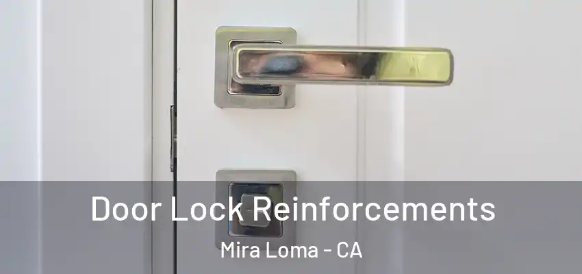  Door Lock Reinforcements Mira Loma - CA