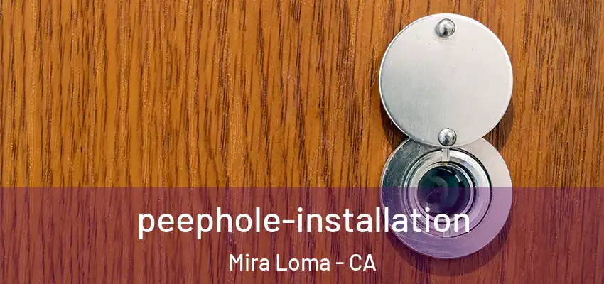  peephole-installation Mira Loma - CA