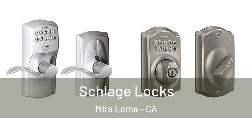  Schlage Locks Mira Loma - CA